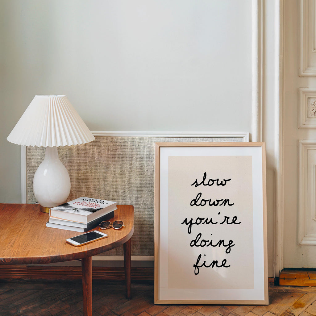 Slow Down You’re Doing Fine Print, Minimal Quote Wall Art, Neutral Typography Poster, Calm Mindfulness Printable, Modern Scandinavian Decor