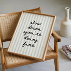 Slow Down You’re Doing Fine Print, Green Stripe Typography Poster, Minimal Quote Wall Art, Aesthetic Printable, Modern Neutral Home Art