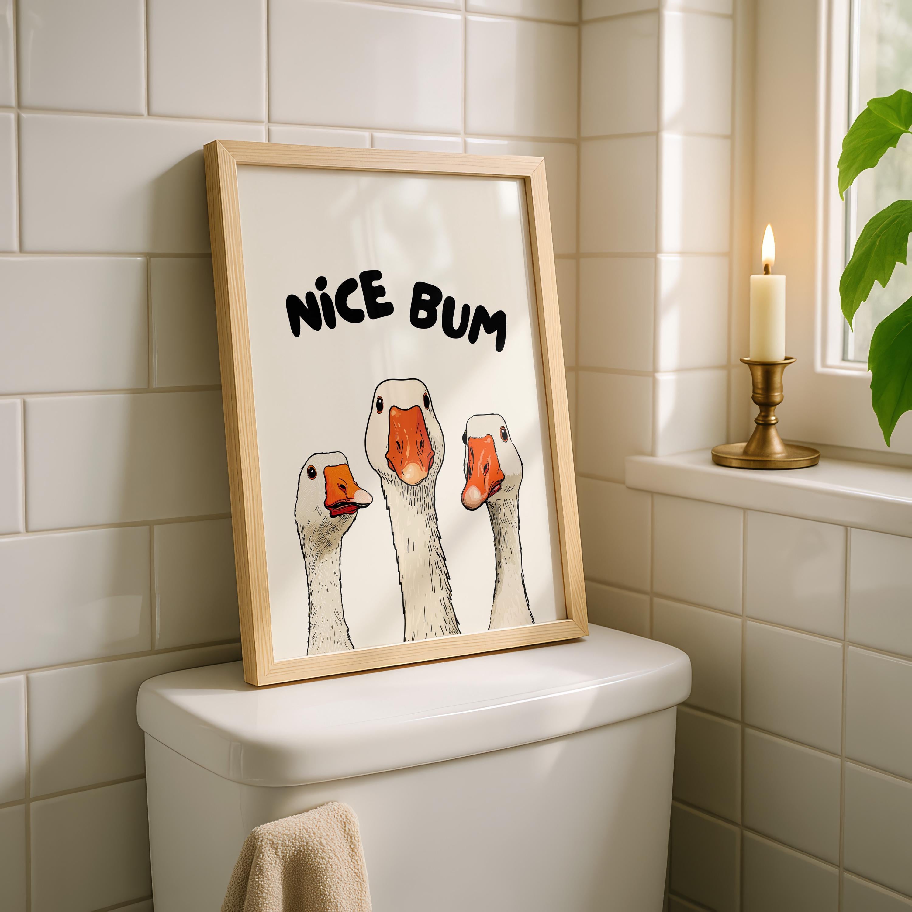 Nice Bum Goose Poster, Funny Bathroom Wall Art, Quirky Animal Print, Humorous Toilet Decor, Playful Restroom Printable for Home