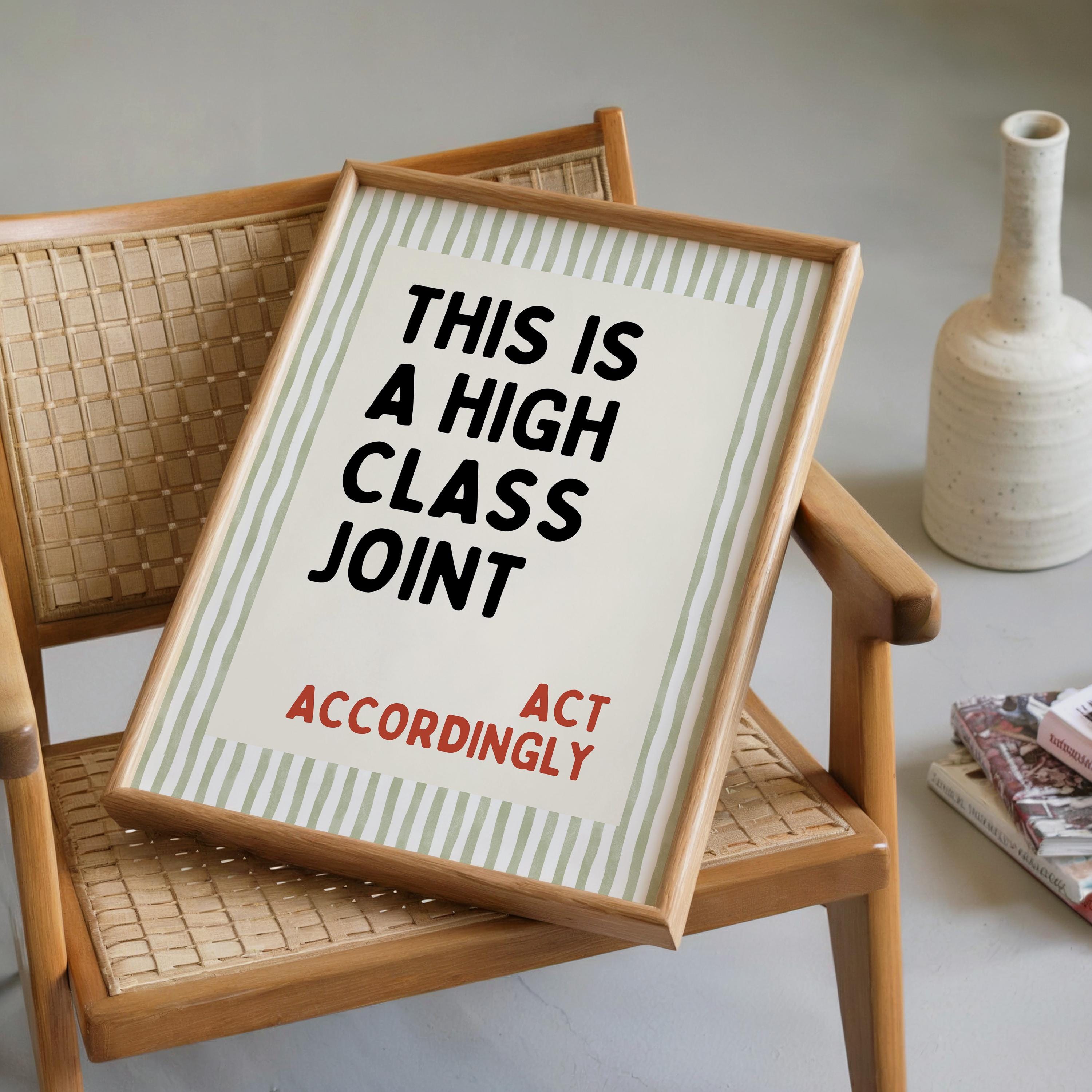 This Is a High Class Joint Wall Art, Funny Quote Poster, Bar Cart Wall Decor, Kitchen Typography Print, Modern Retro Wall Art, DIGITAL