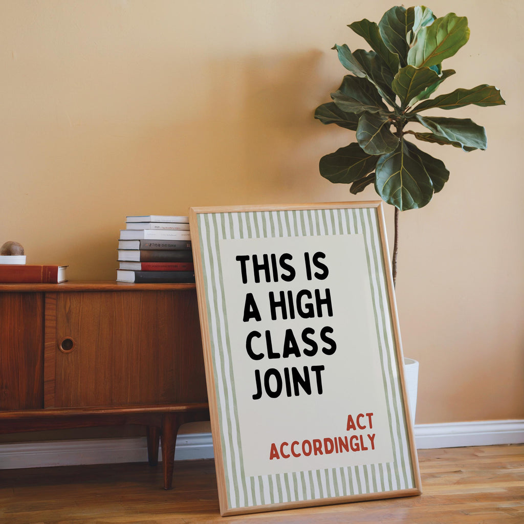This Is a High Class Joint Wall Art, Funny Quote Poster, Bar Cart Wall Decor, Kitchen Typography Print, Modern Retro Wall Art, DIGITAL