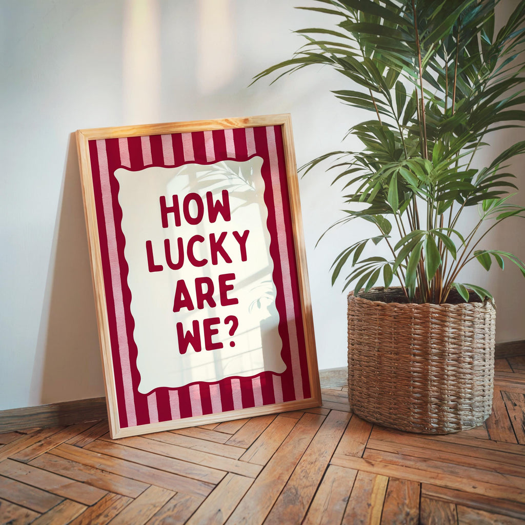 How Lucky Are We Printable, Preppy Wall Art, Love Quote Poster, Romantic Bedroom Decor, Cute Typography Print, Gallery Wall Digital Download