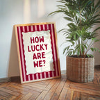 How Lucky Are We Printable, Preppy Wall Art, Love Quote Poster, Romantic Bedroom Decor, Cute Typography Print, Gallery Wall Digital Download