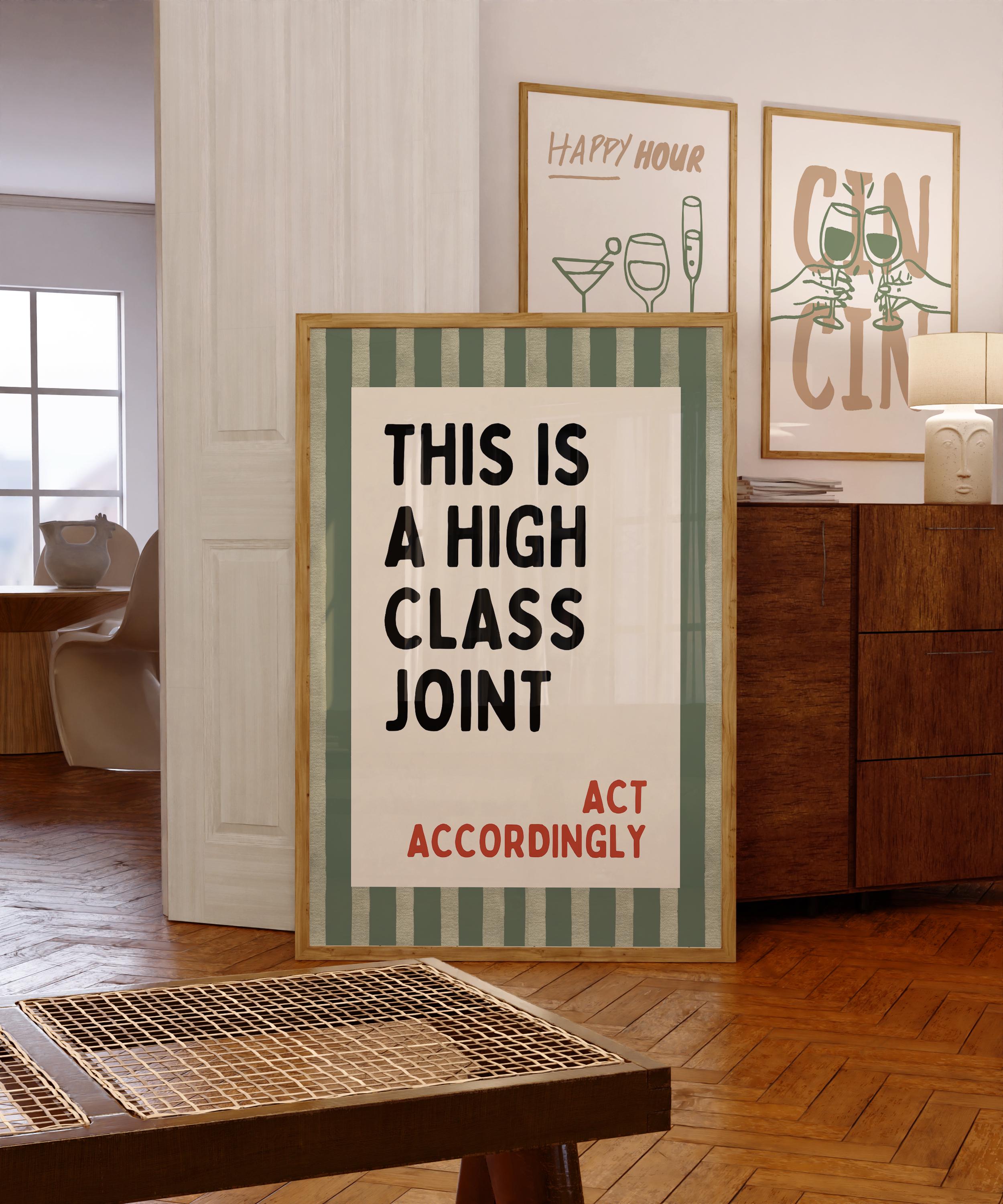 This Is a High Class Joint Wall Art, Funny Quote Kitchen Poster, Green Stripe Typography Print, Bar Cart Decor, Modern Bistro Classy Humor