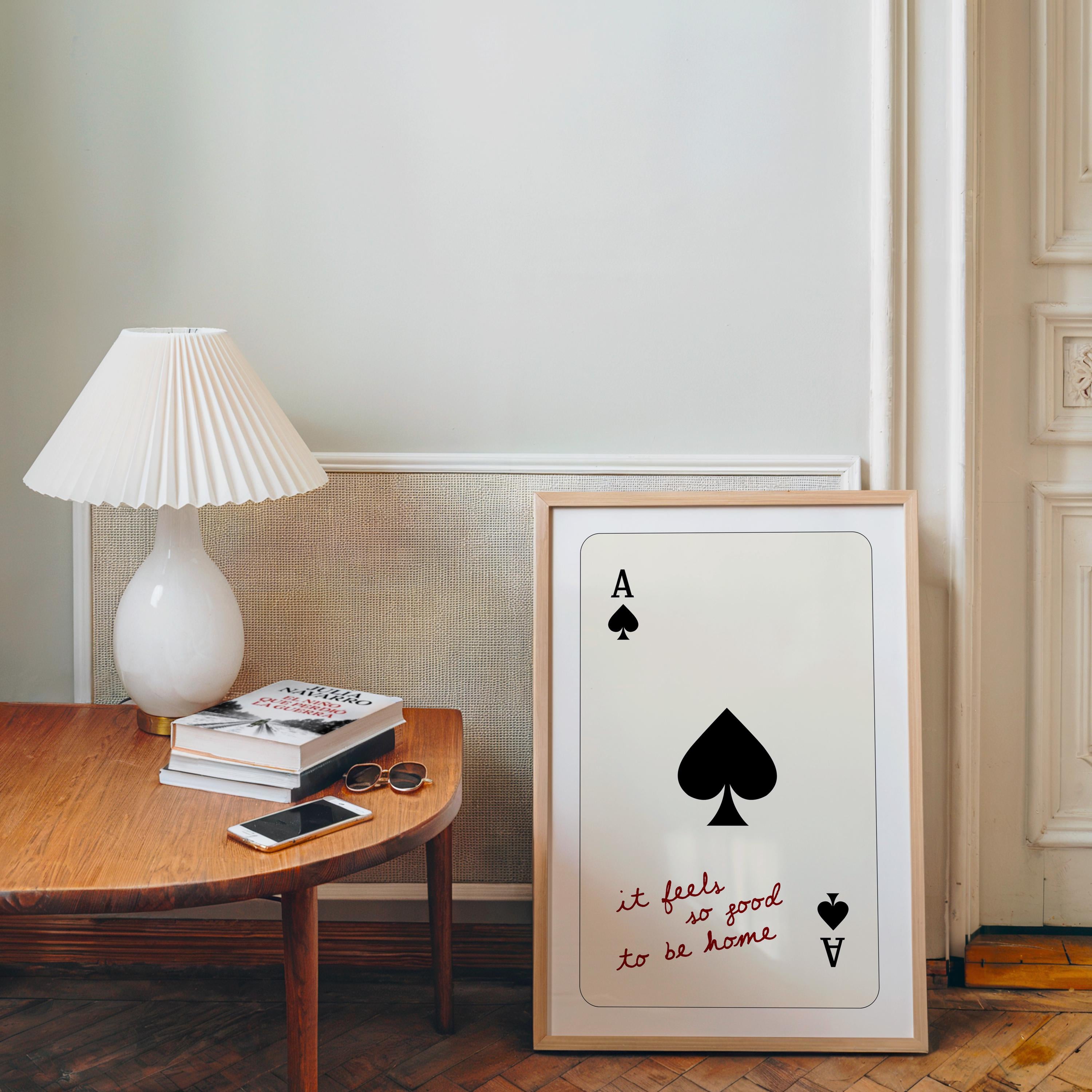 Ace of Spades Wall Art, It Feels So Good to Be Home Quote Print, Minimal Playing Card Poster, Modern Typography Wall Art, Cozy Home Decor