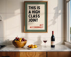 This Is A High Class Joint Print, Funny Bar Sign, Minimal Typography Poster, Trendy Print Wall Art, Act Accordingly Quote, Home Bar Decor