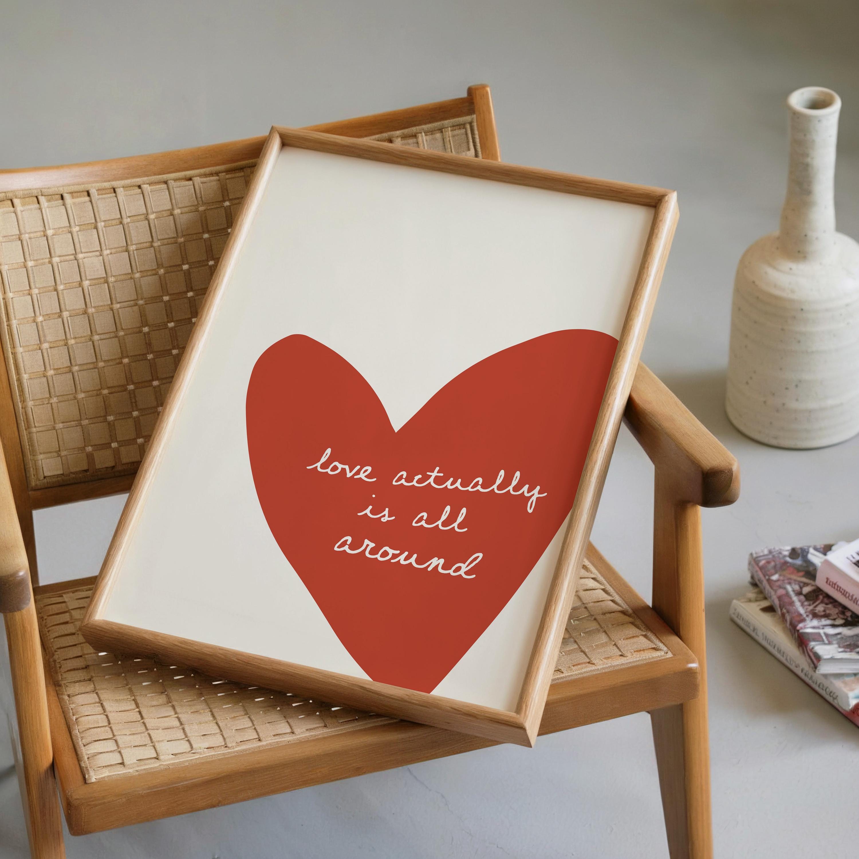 Love Actually Is All Around Print, Minimal Heart Wall Decor, Romantic Typography Poster, Cozy Modern Living Room Bedroom Home Art