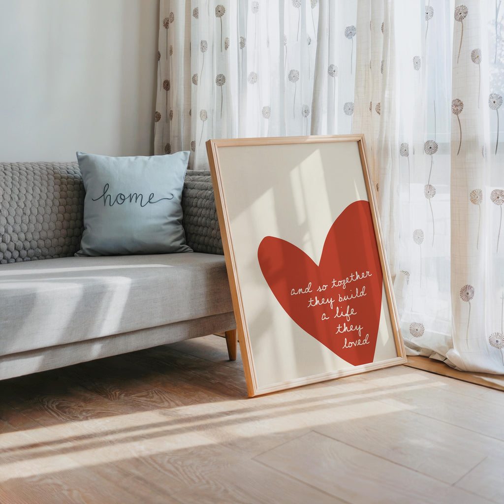 And So Together They Build a Life They Loved Print, Romantic Heart Quote Poster, Minimal Love Typography Art, Cozy Neutral Home Wall Decor