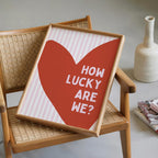 How Lucky Are We Quote Print, Modern Heart Poster, Romantic Love Typography Art, Minimal Valentine Decor, Cozy Couple Home Print