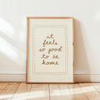 It Feels So Good To Be Home Print, Minimal Cozy Quote Poster, Neutral Wall Art, Home Decor Printable, Scandinavian Aesthetic Sign, DIGITAL