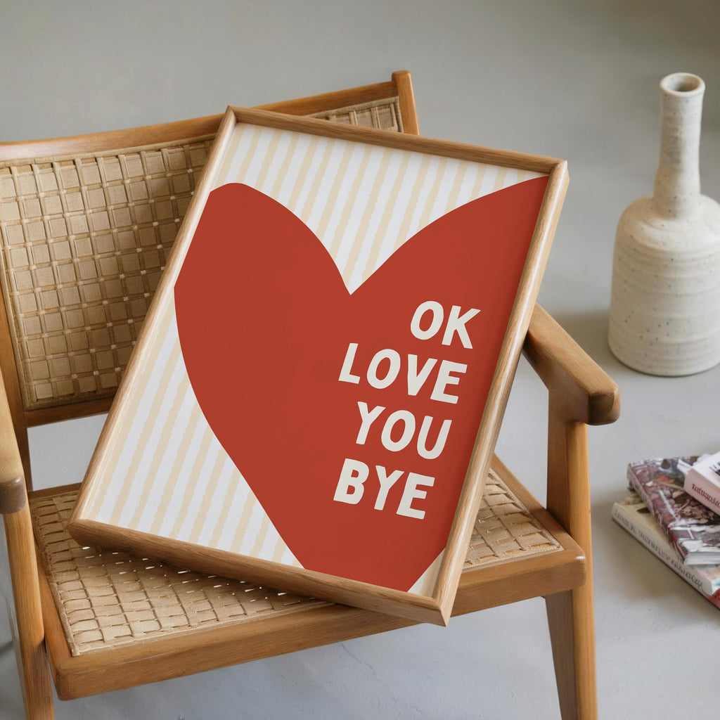 Ok Love You Bye Poster, Retro Typography Wall Art, Minimal Heart Print, Modern Quote Art, Bedroom Living Room Decor