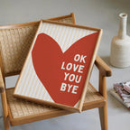 Ok Love You Bye Poster, Retro Typography Wall Art, Minimal Heart Print, Modern Quote Art, Bedroom Living Room Decor