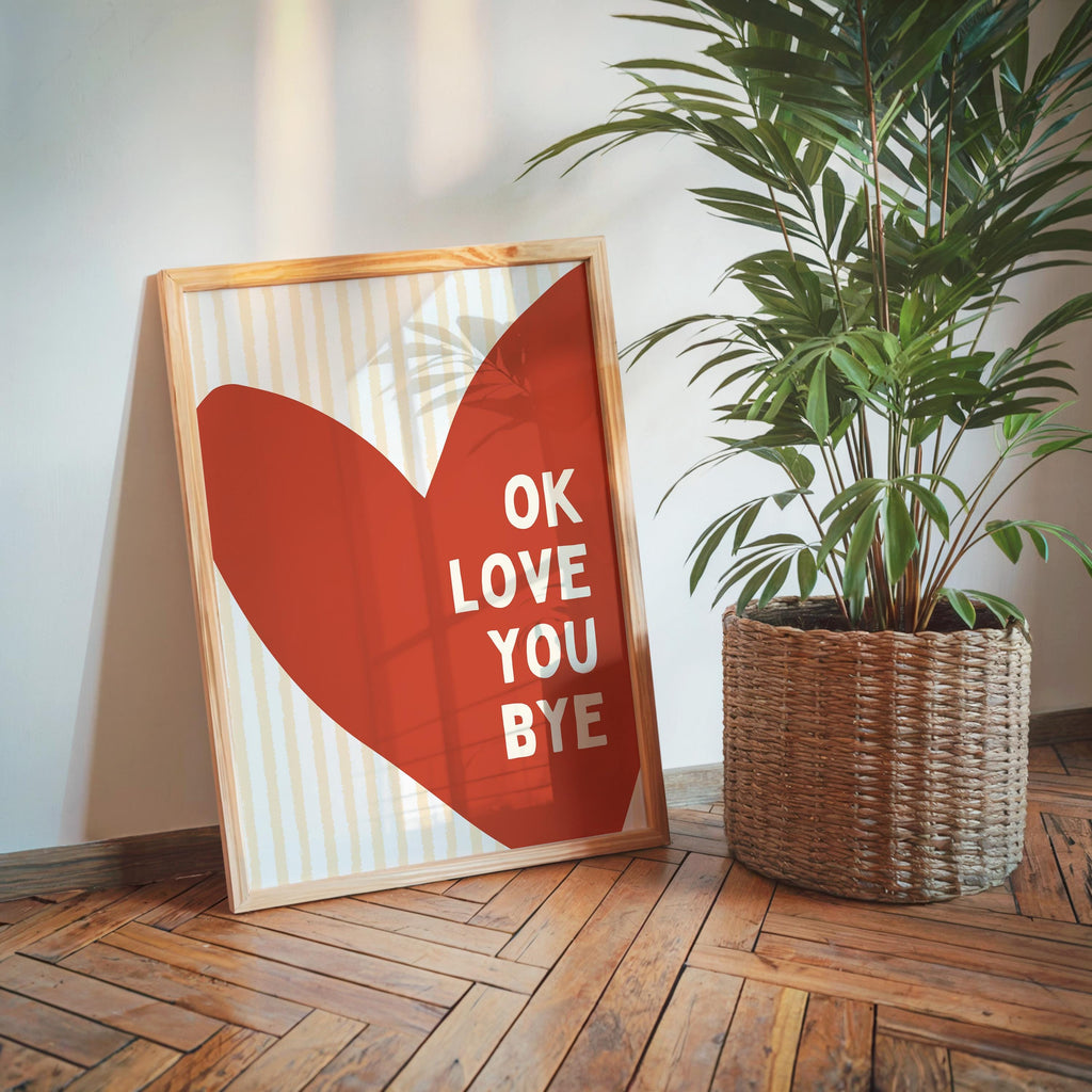 Ok Love You Bye Poster, Retro Typography Wall Art, Minimal Heart Print, Modern Quote Art, Bedroom Living Room Decor