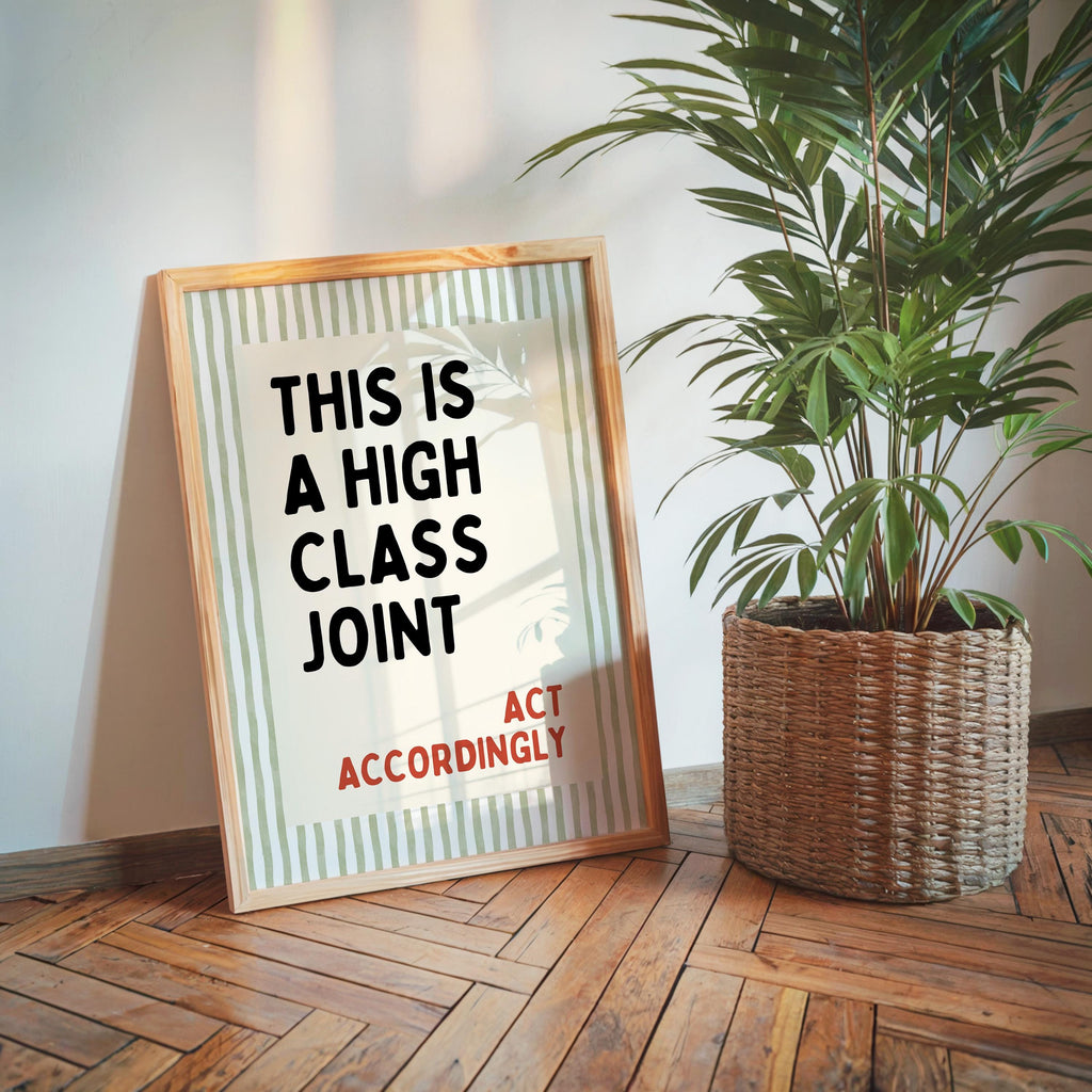 This Is a High Class Joint Wall Art, Funny Quote Poster, Bar Cart Wall Decor, Kitchen Typography Print, Modern Retro Wall Art, DIGITAL