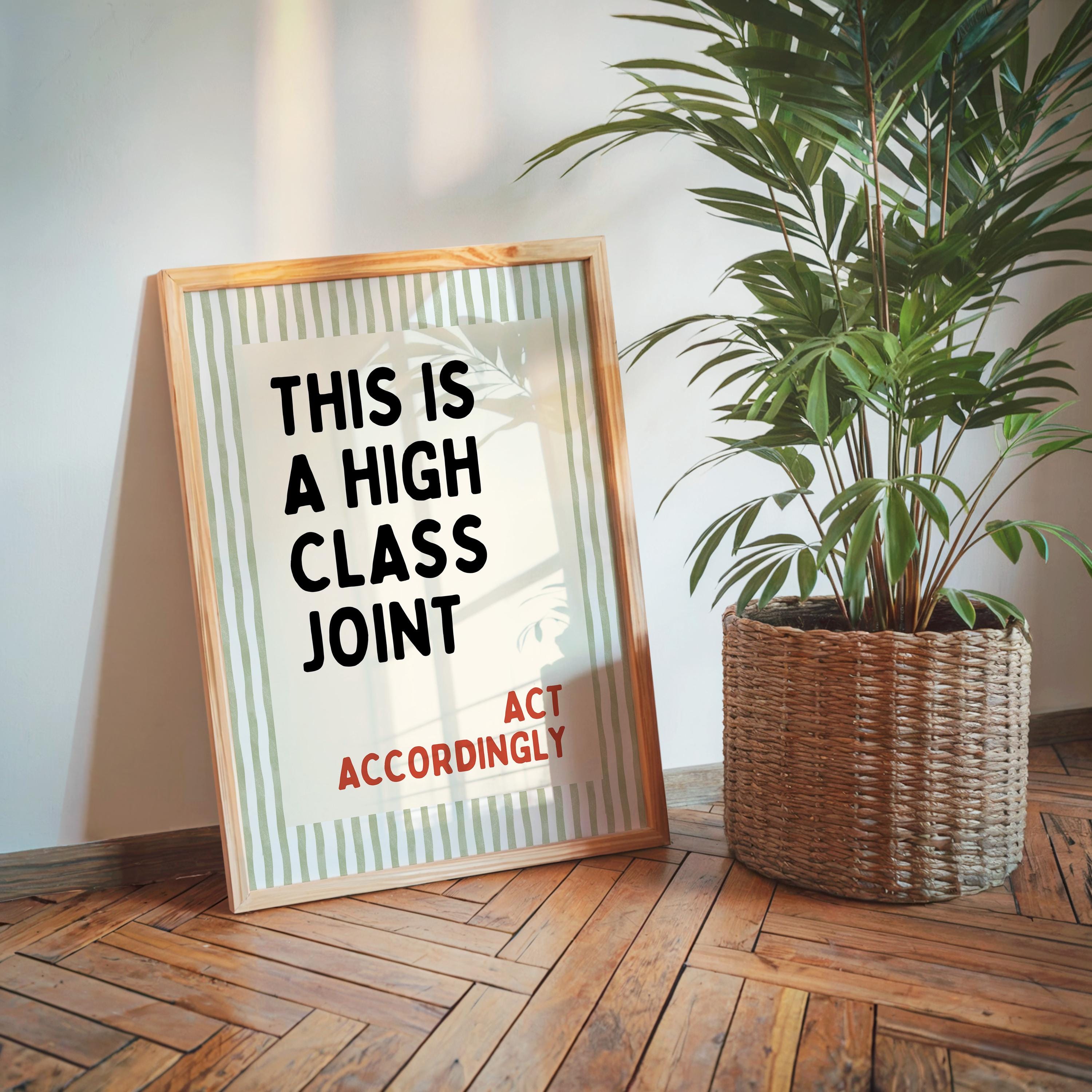 This Is a High Class Joint Wall Art, Funny Quote Poster, Bar Cart Wall Decor, Kitchen Typography Print, Modern Retro Wall Art, DIGITAL