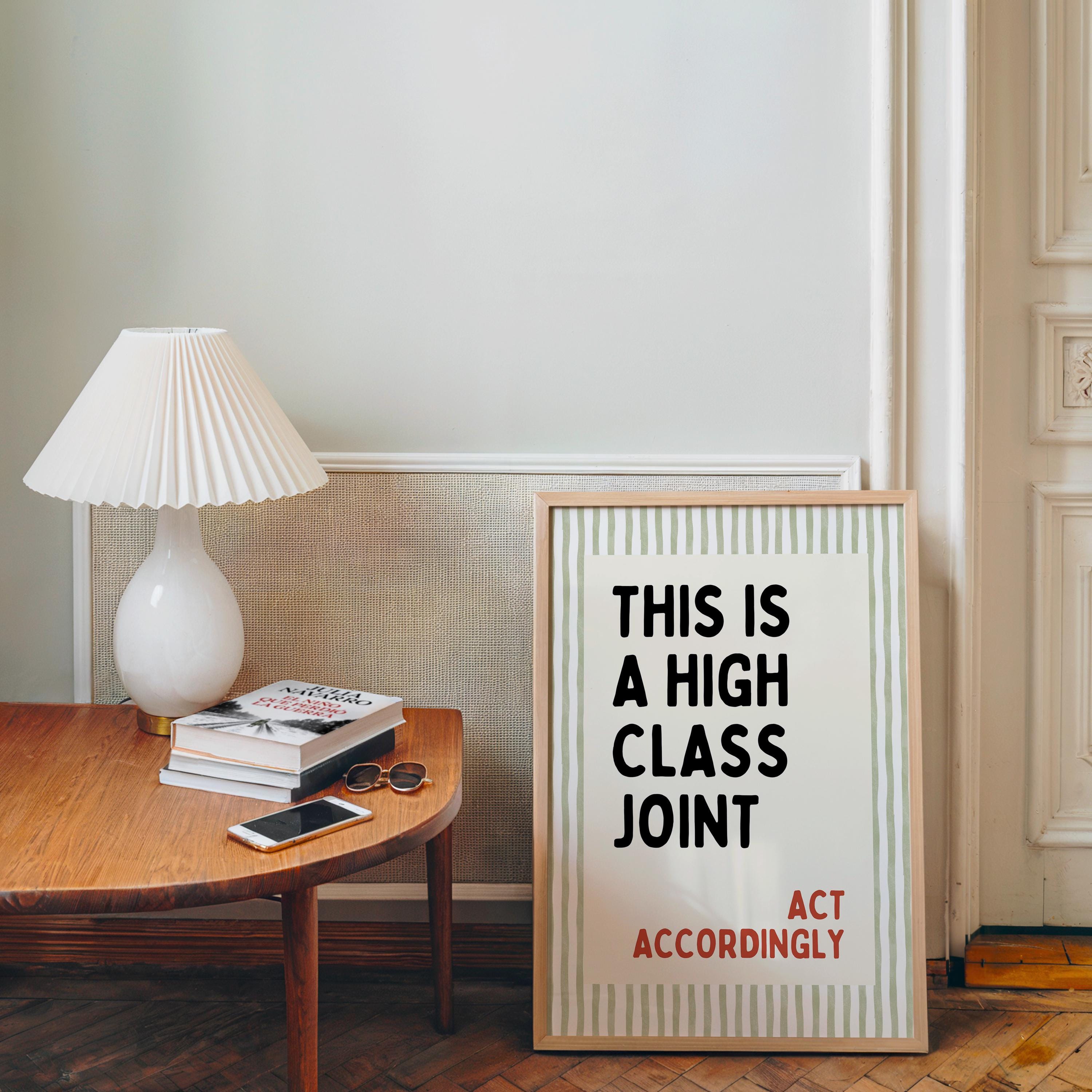 This Is a High Class Joint Wall Art, Funny Quote Poster, Bar Cart Wall Decor, Kitchen Typography Print, Modern Retro Wall Art, DIGITAL