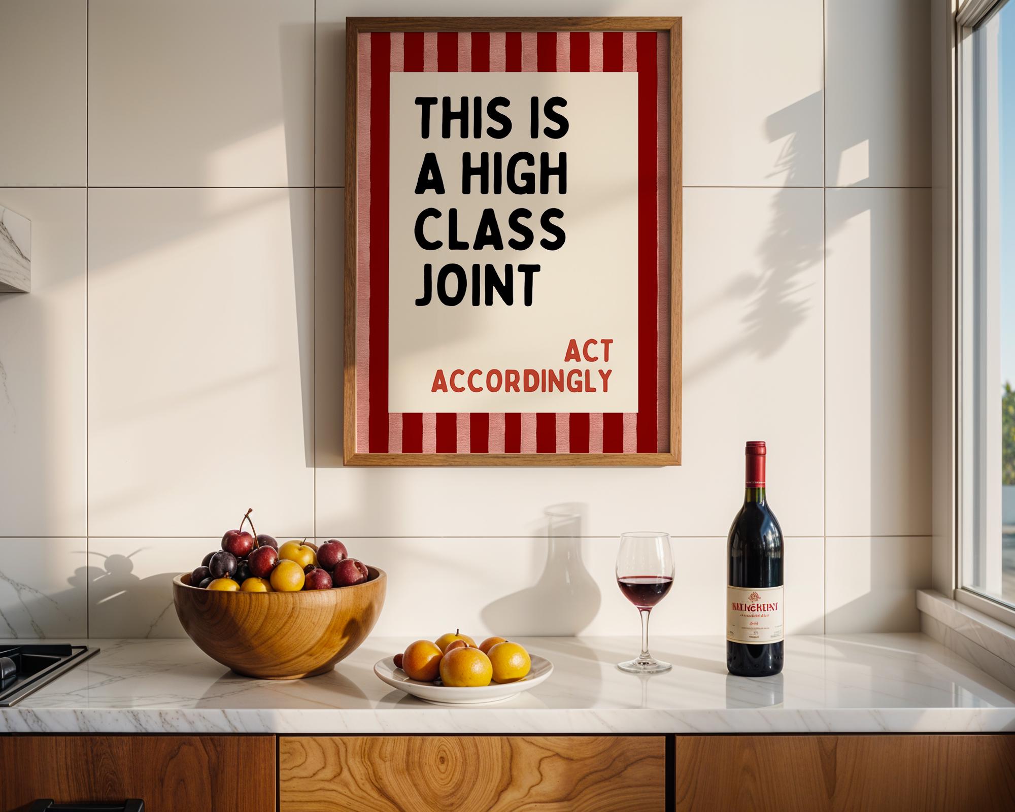 This Is a High Class Joint Wall Art, Bold Funny Quote Poster, Red Stripe Bar Cart Decor, Retro Typography Kitchen Print, DIGITAL DOWNLOAD
