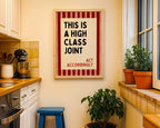 This Is a High Class Joint Wall Art, Bold Funny Quote Poster, Red Stripe Bar Cart Decor, Retro Typography Kitchen Print, DIGITAL DOWNLOAD