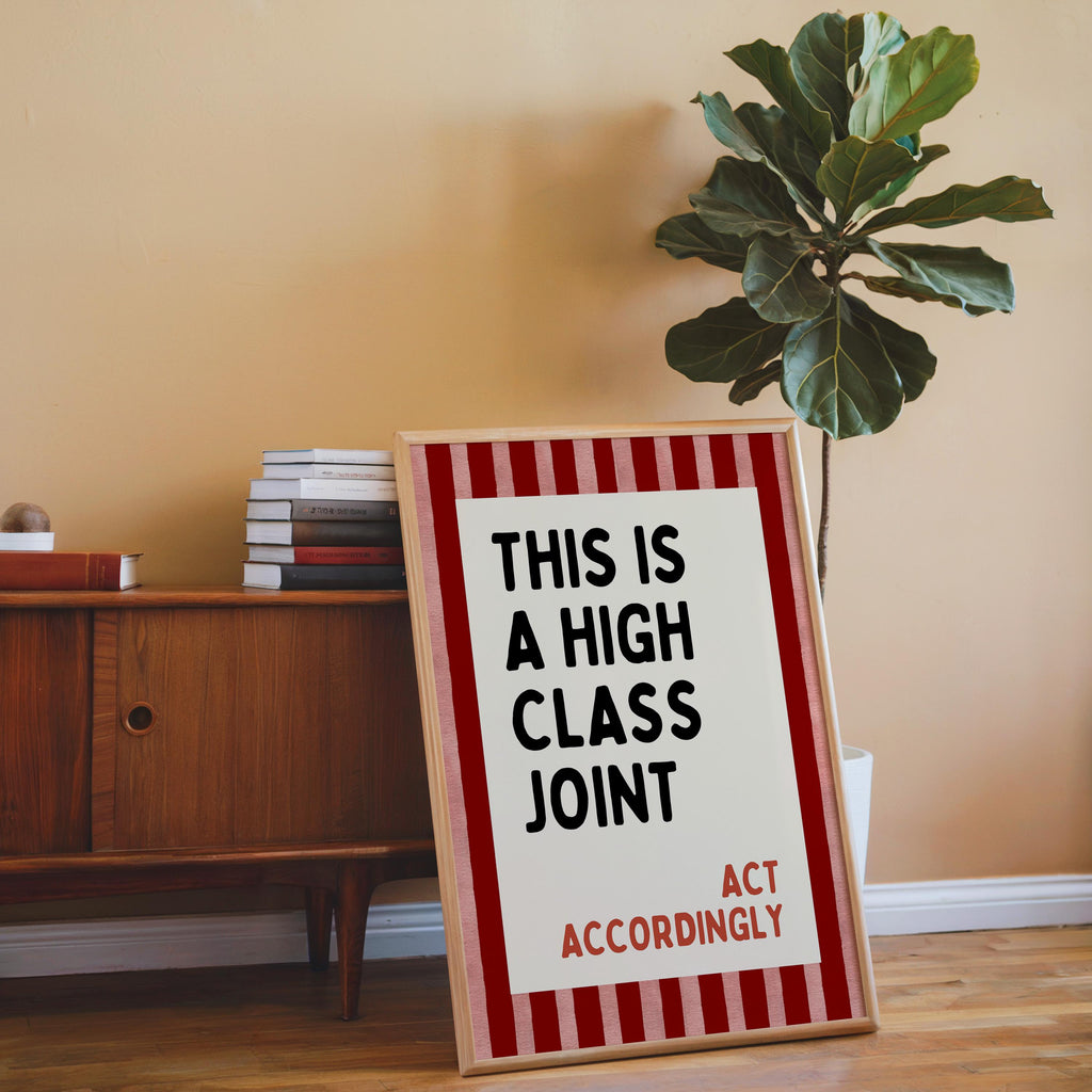 This Is a High Class Joint Wall Art, Bold Funny Quote Poster, Red Stripe Bar Cart Decor, Retro Typography Kitchen Print, DIGITAL DOWNLOAD