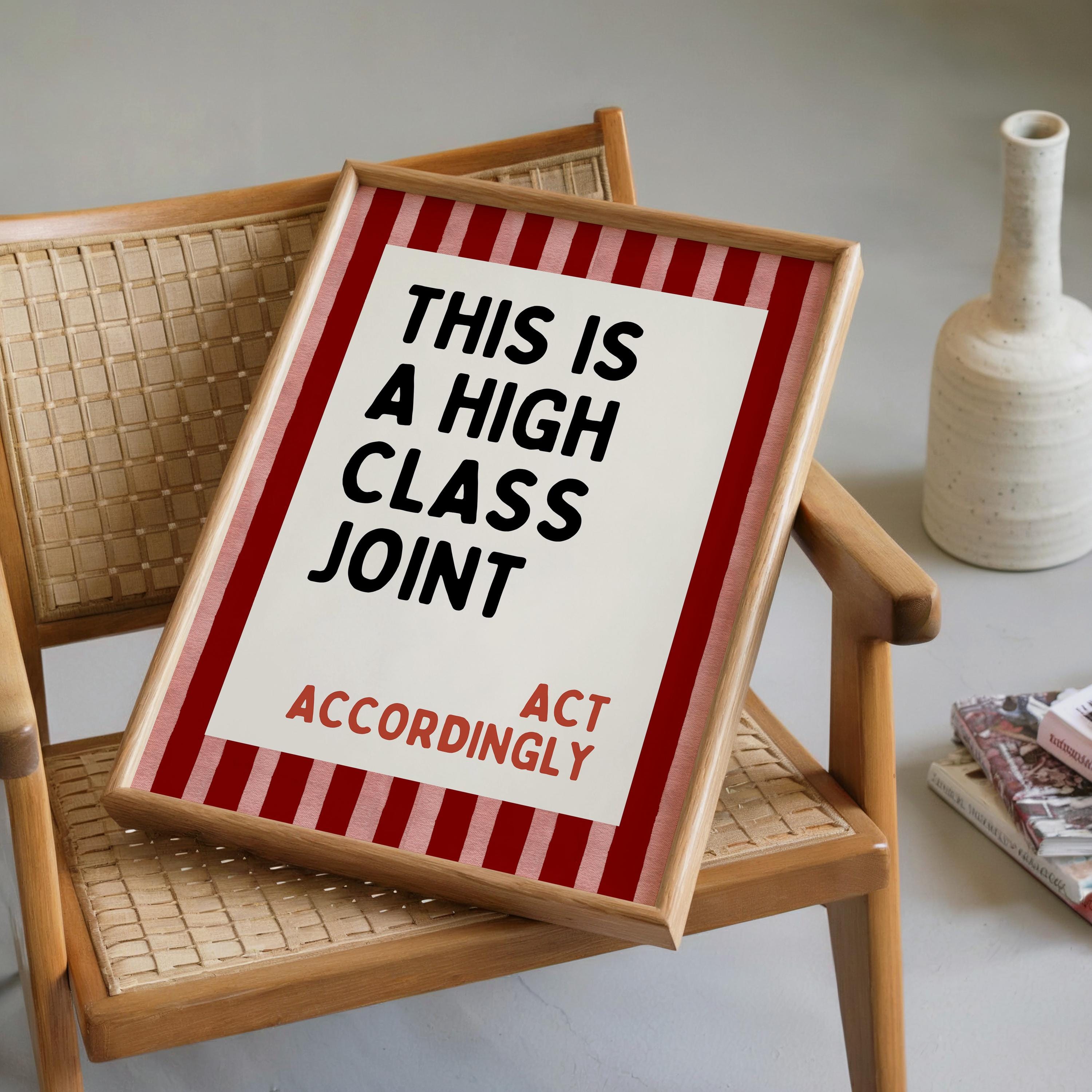 This Is a High Class Joint Wall Art, Bold Funny Quote Poster, Red Stripe Bar Cart Decor, Retro Typography Kitchen Print, DIGITAL DOWNLOAD