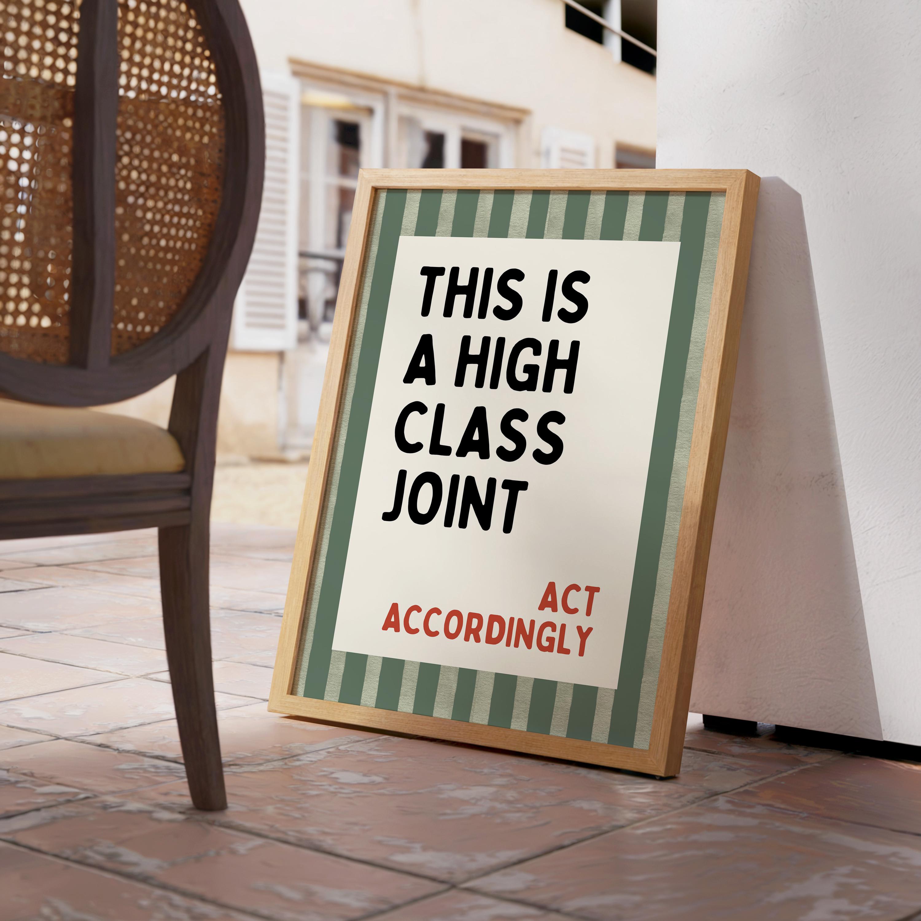 This Is a High Class Joint Wall Art, Funny Quote Kitchen Poster, Green Stripe Typography Print, Bar Cart Decor, Modern Bistro Classy Humor