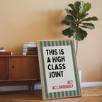 This Is a High Class Joint Wall Art, Funny Quote Kitchen Poster, Green Stripe Typography Print, Bar Cart Decor, Modern Bistro Classy Humor