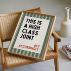This Is a High Class Joint Wall Art, Funny Quote Kitchen Poster, Green Stripe Typography Print, Bar Cart Decor, Modern Bistro Classy Humor
