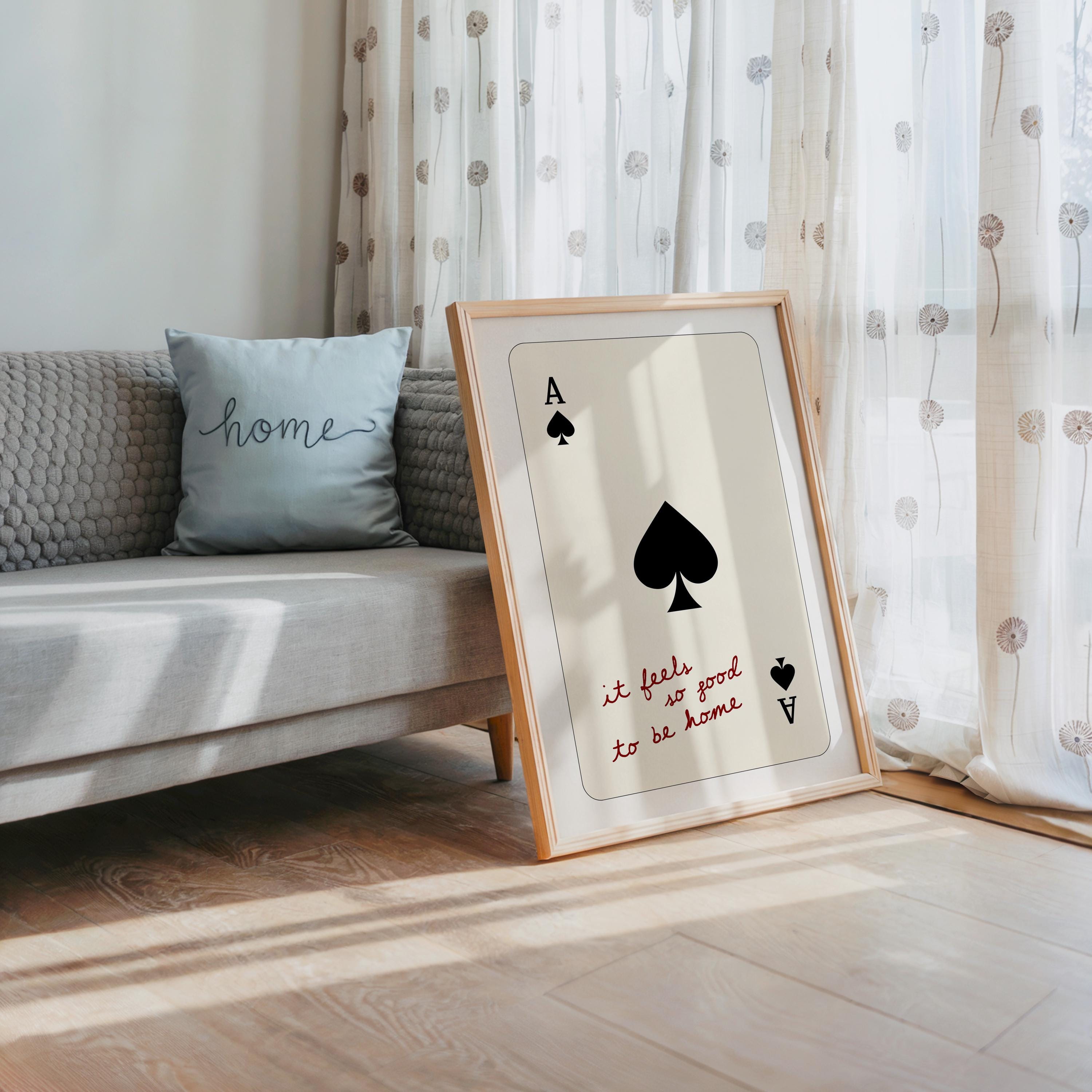 Ace of Spades Wall Art, It Feels So Good to Be Home Quote Print, Minimal Playing Card Poster, Modern Typography Wall Art, Cozy Home Decor
