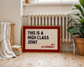 This Is a High Class Joint Wall Art, Act Accordingly Quote Print, Bold Typography Poster, Modern Statement Wall Art, Living Room Decor