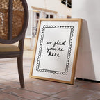 So Glad You’re Here Wall Art, Black White Entryway Print, Minimal Welcome Poster, Modern Home Decor, Airbnb Hallway Art
