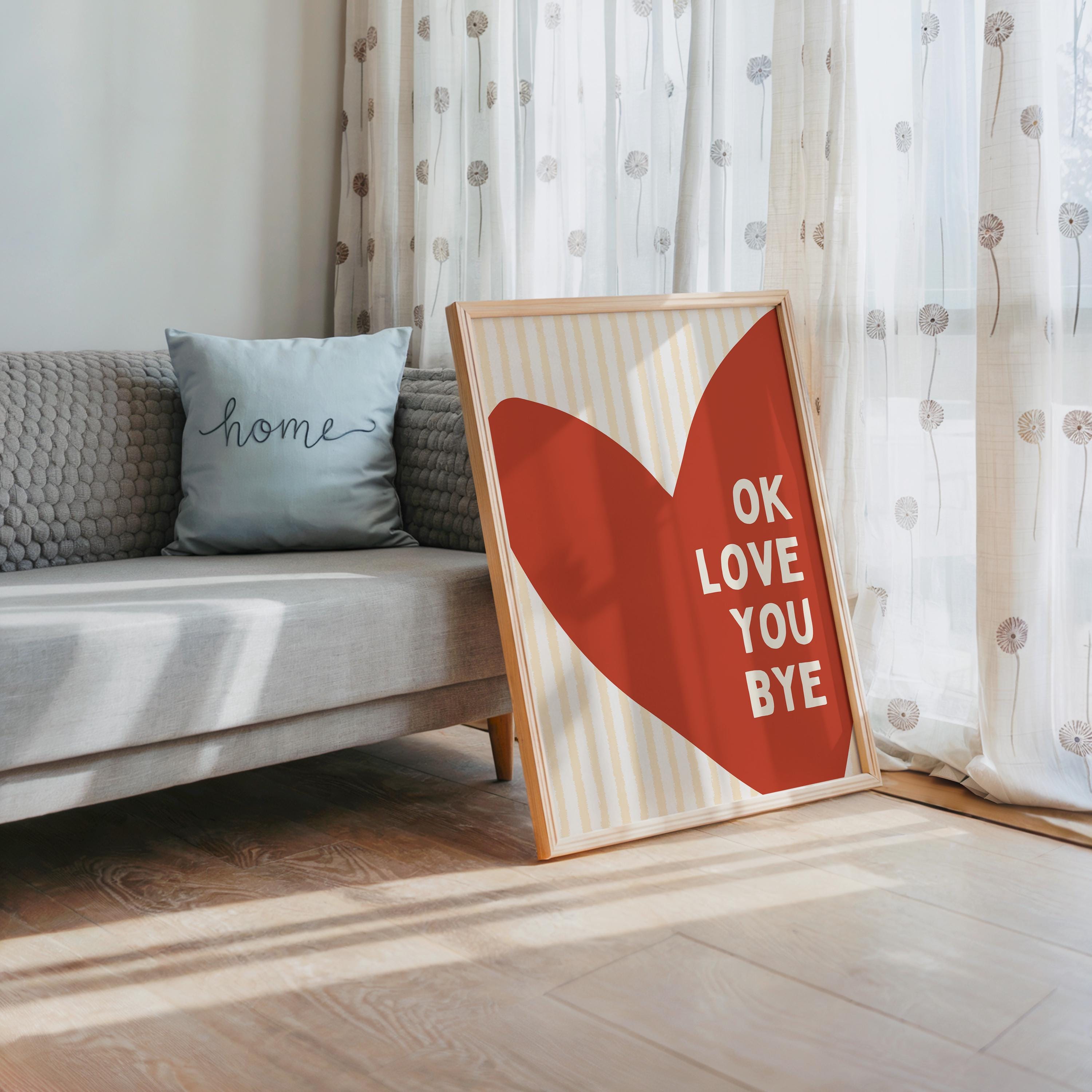 Ok Love You Bye Poster, Retro Typography Wall Art, Minimal Heart Print, Modern Quote Art, Bedroom Living Room Decor