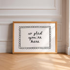 So Glad You’re Here Wall Art Printable, Entryway Welcome Quote, Cozy Black White Sign, Neutral Home Decor, Modern Farmhouse Print