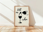 Tell Me When Poster Retro Wine Print, Cheers Printable Art Black Trendy Wall Art, Cin Cin Poster, Black Bar Cart Decor Fun Wall Art DIGITAL