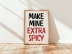Make Mine Extra Spicy Print, Kitchen Wall Art Chili Pepper Poster, Trendy Retro Food Illustration Red Aesthetic Decor, Humor Quote Prints