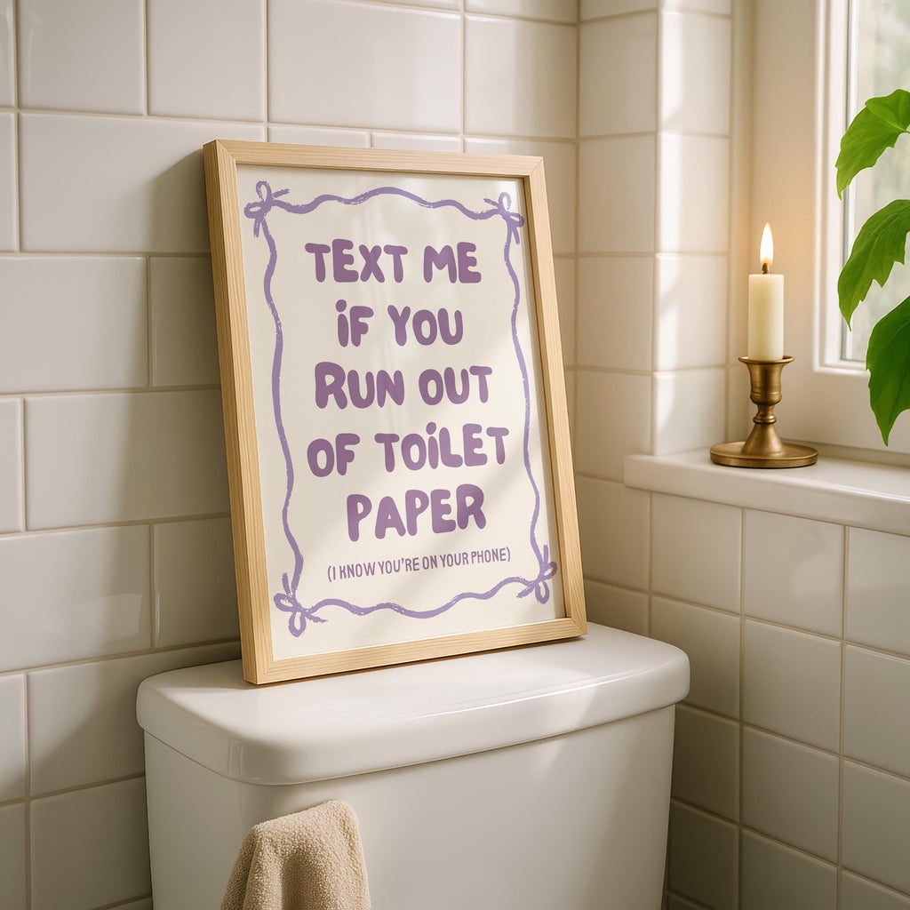 Text Me If You Run Out of Toilet Paper Purple Bathroom Wall Art Printable, Funny Bathroom Sign, Cute Toilet Humor Decor