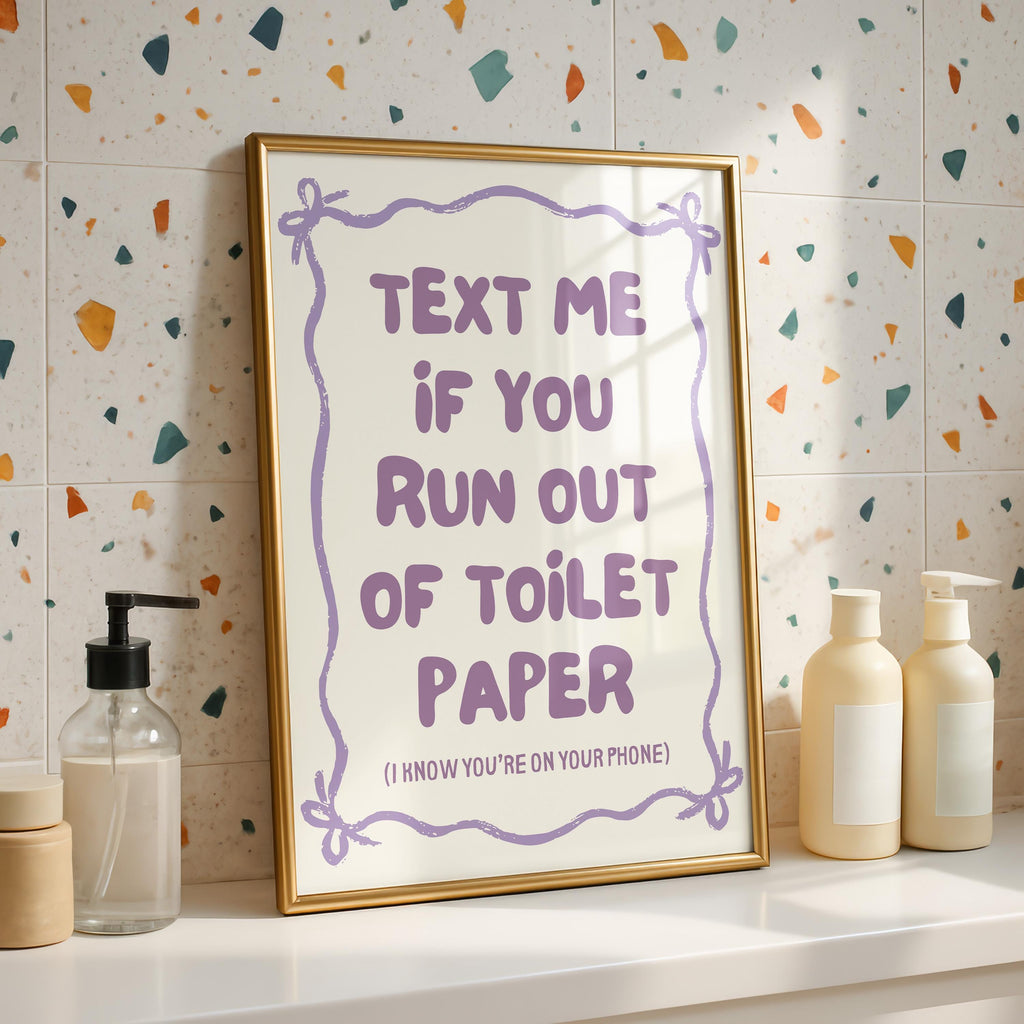 Text Me If You Run Out of Toilet Paper Purple Bathroom Wall Art Printable, Funny Bathroom Sign, Cute Toilet Humor Decor
