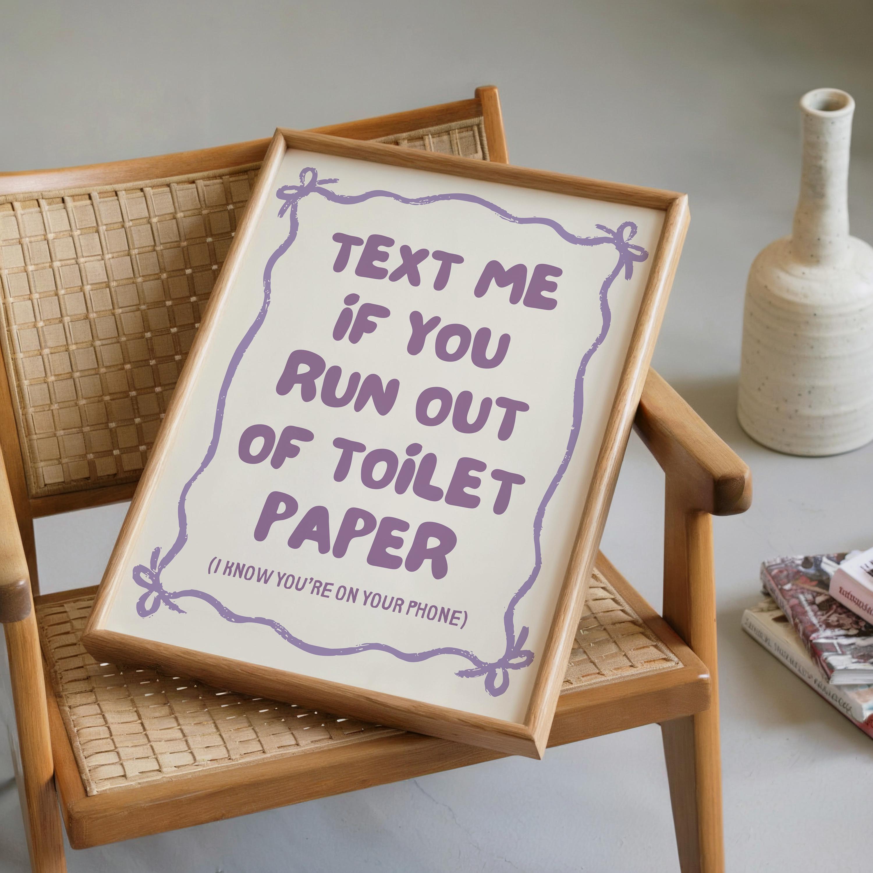 Text Me If You Run Out of Toilet Paper Purple Bathroom Wall Art Printable, Funny Bathroom Sign, Cute Toilet Humor Decor