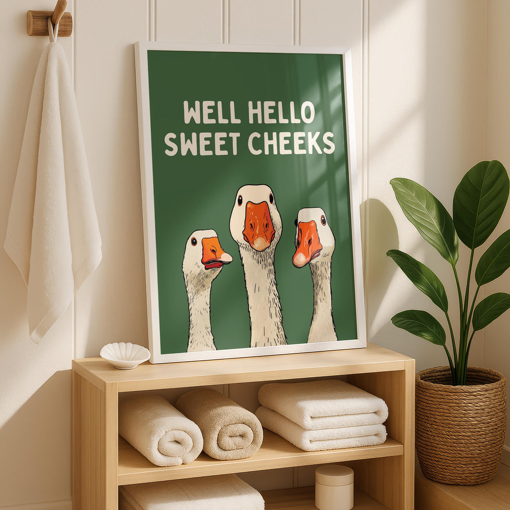 Funny Goose Wall Art, Well Hello Sweet Cheeks Poster, Quirky Animal Print, Cute Goose Illustration, Funny Bathroom Decor, DIGITAL
