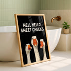 Well Hello Sweet Cheeks Wall Art, Funny Bathroom Wall Decor, Goose Illustration Print, Black Bathroom Poster, Cute Animal Art Bathroom Humor