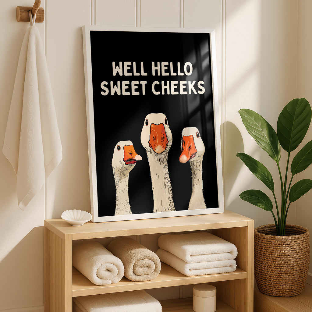 Well Hello Sweet Cheeks Wall Art, Funny Bathroom Wall Decor, Goose Illustration Print, Black Bathroom Poster, Cute Animal Art Bathroom Humor