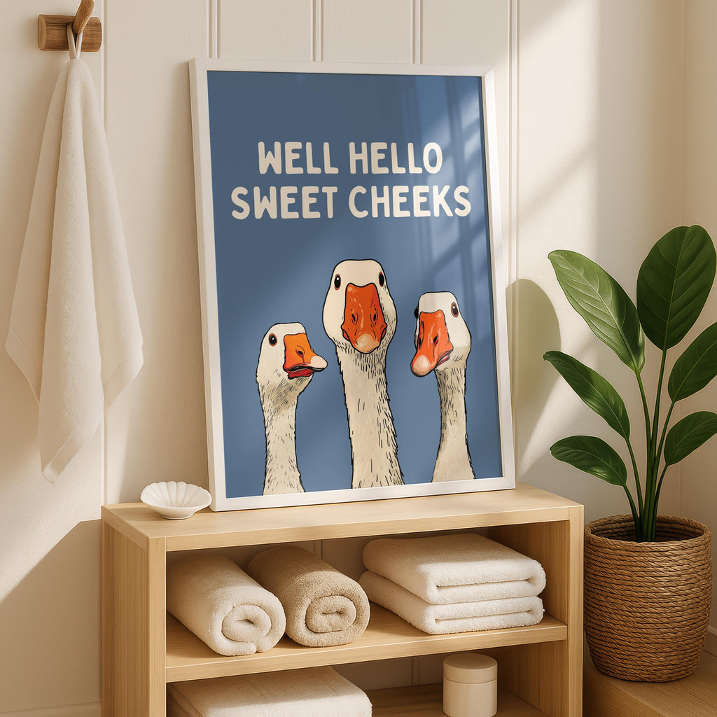 Well Hello Sweet Cheeks Wall Art, Funny Bathroom Wall Decor, Goose Illustration Print, Blue Bathroom Poster, Cute Animal Art Bathroom Humor