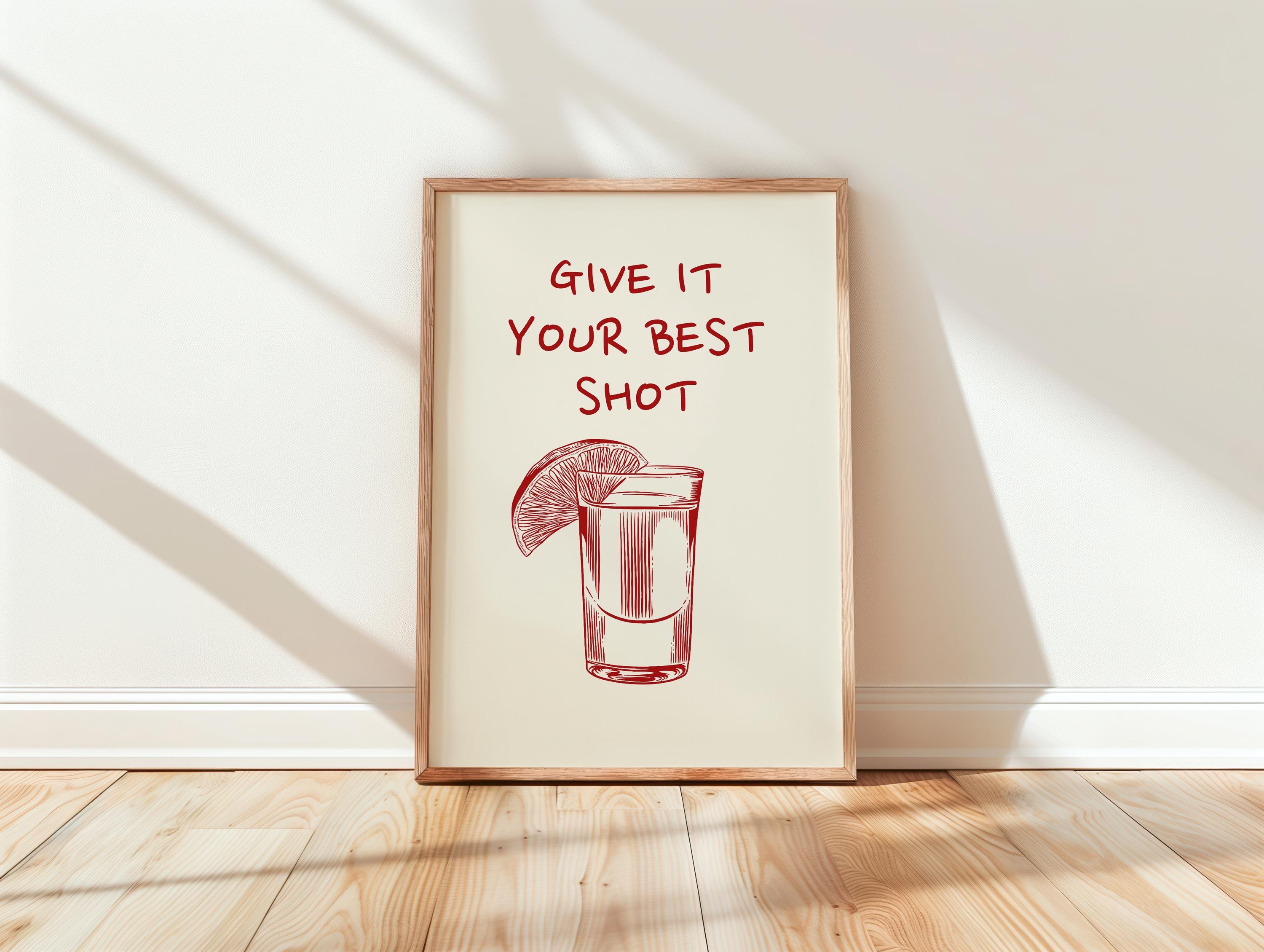 Give It Your Best Shot Red Print Bar cart Print Liquor Poster Modern Bar Cart Wall Art Vodka Poster Red Tequila Print DIGITAL DOWNLOAD