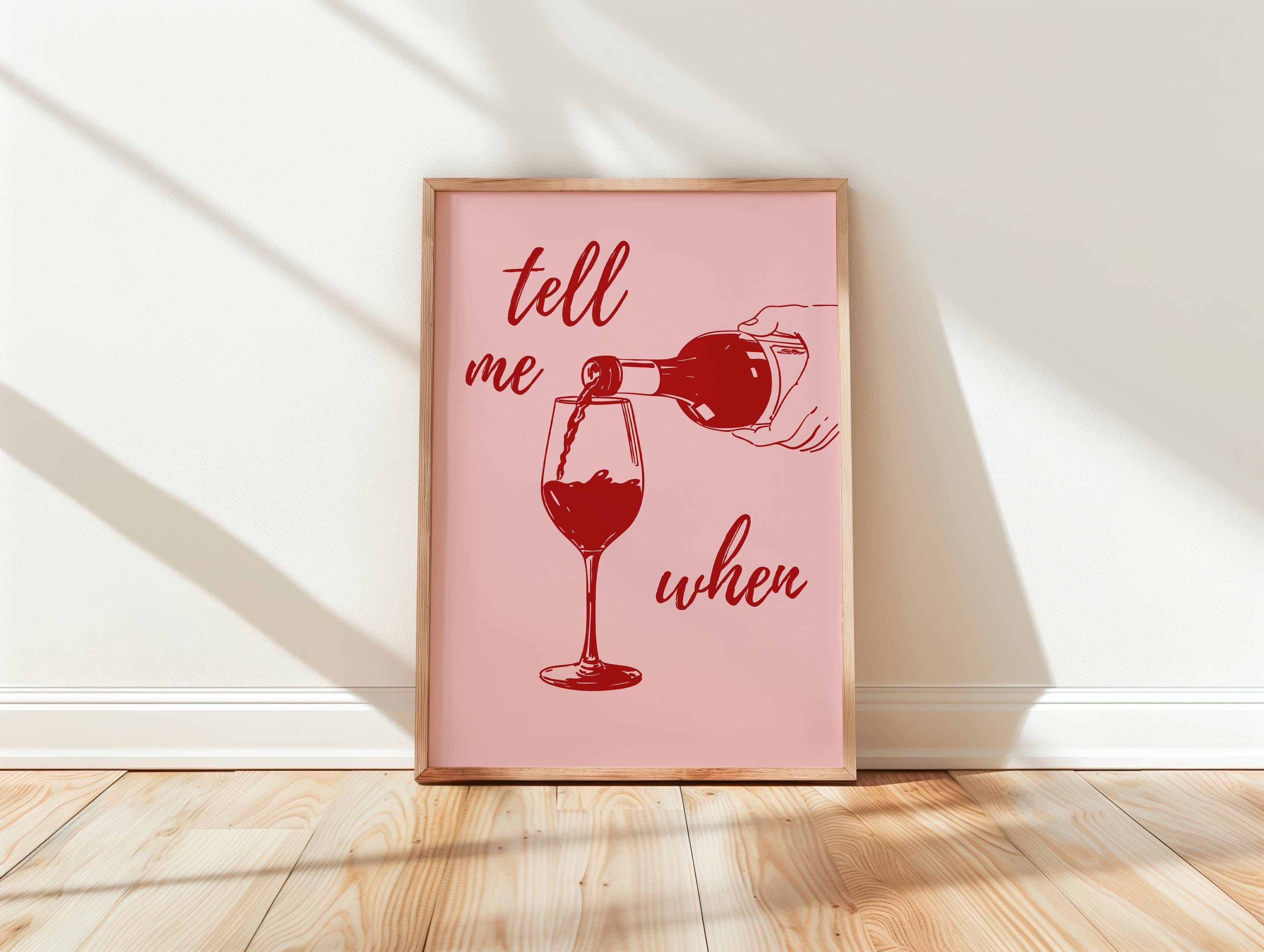 Tell Me When Retro Print, Kitchen Decor, Wine Lover Gift, Retro Bar Cart Print, Dining Room Wall Decor, Pink & Red Trendy Wall Art DIGITAL