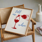 Tell Me When Wine Print, Retro Cheers Wall Art, Fun Bar Cart Printable Decor, Red & Blue Kitchen Poster, Wine Lover Digital Gift Idea