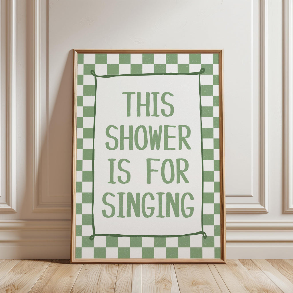 Funny Bathroom Wall Art, This Shower Is for Singing Poster, Sage Green Quote Print, Aesthetic Bathroom Decor, Retro Shower Sign DIGITAL