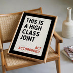This Is a High Class Joint Printable Wall Art, Bold Typography Quote Poster, Modern Statement Art, Minimal Living Room Office Decor
