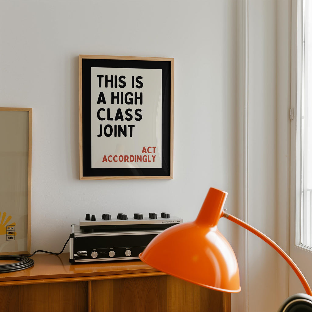 This Is a High Class Joint Printable Wall Art, Bold Typography Quote Poster, Modern Statement Art, Minimal Living Room Office Decor