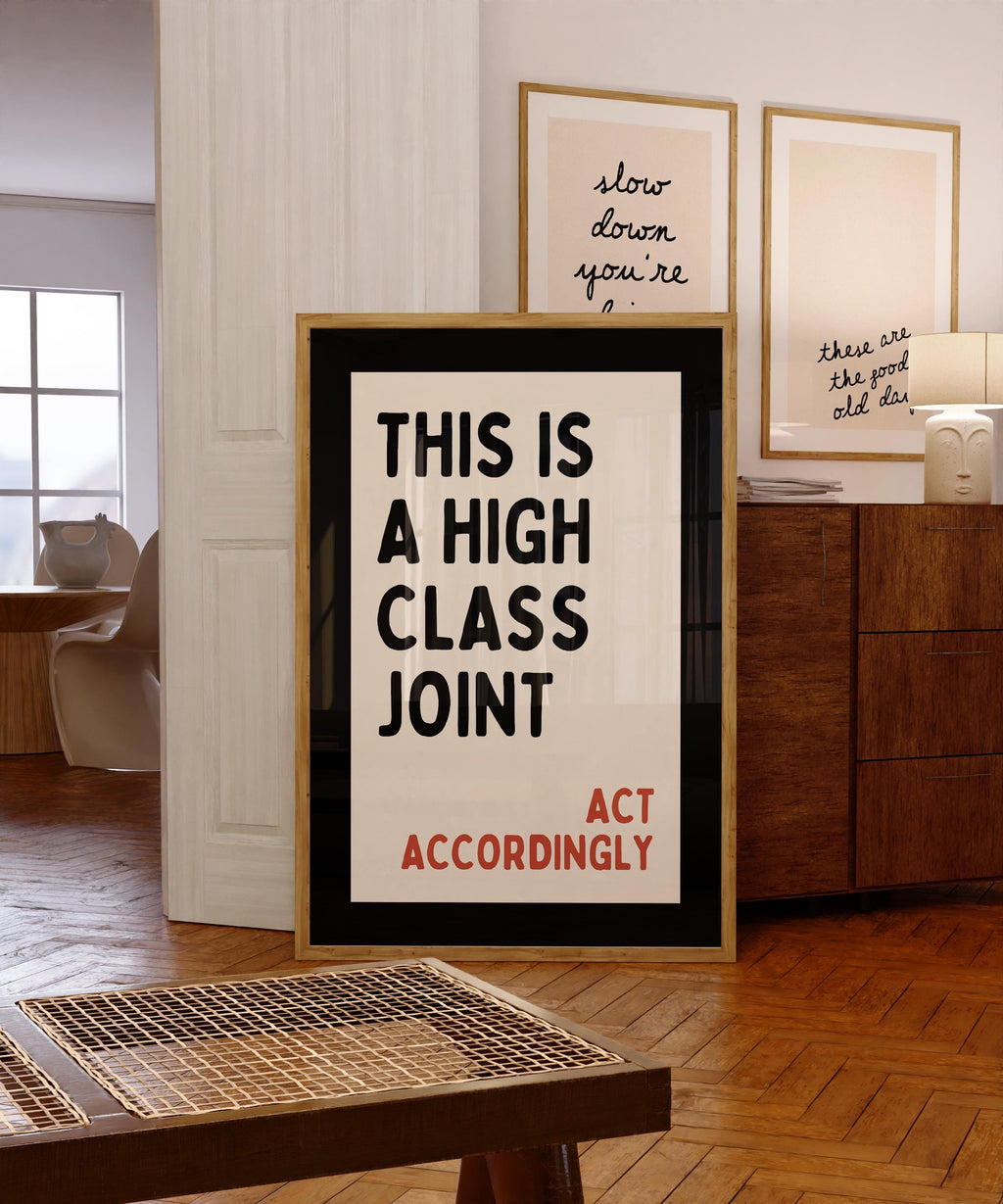 This Is a High Class Joint Printable Wall Art, Bold Typography Quote Poster, Modern Statement Art, Minimal Living Room Office Decor
