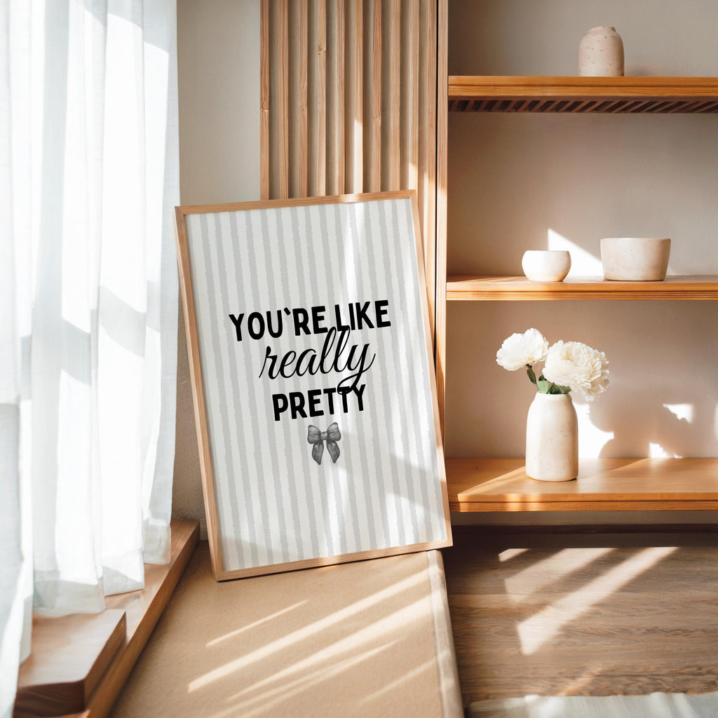 You’re Like Really Pretty Wall Art Set, Coquette Bow Prints, Girly Minimal Poster Trio for Bedroom, Feminine Aesthetic Gallery Wall, DIGITAL