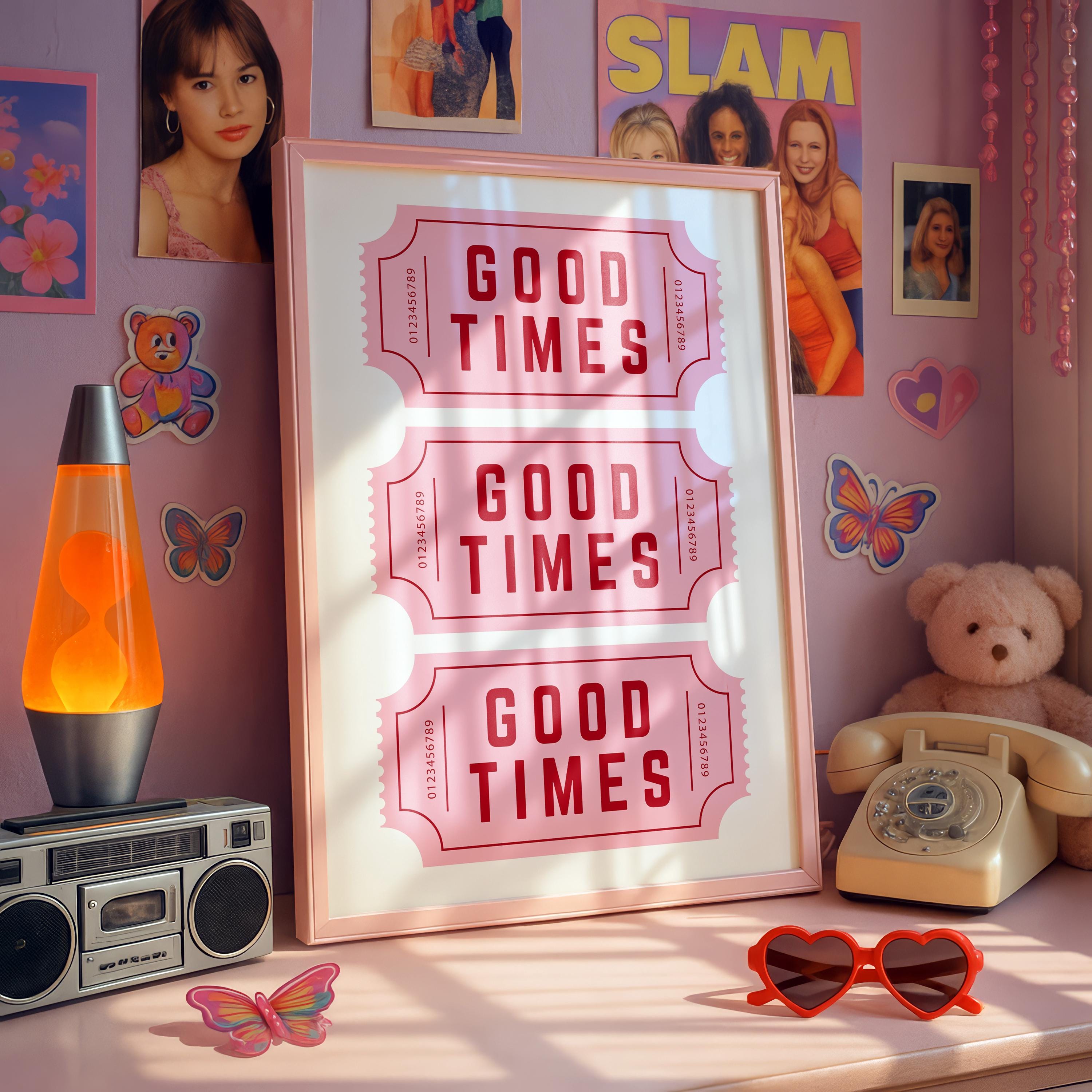 Good Times Wall Art Print, Retro Ticket Poster, Pink Typography Wall Art, Fun Quote Decor, Bar Cart Printable, Digital Download